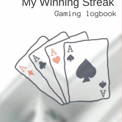 get⚡[PDF]❤ My Winning Streak: A Gaming Logbook for Gamers who like to Win! [110 pages,