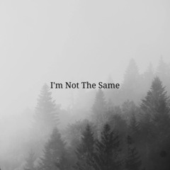Matthew Plante - I'm Not The Same