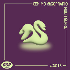 CEM MO @GOPRadio | MULTI GENRE • 26.09.25