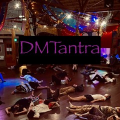 DMTantra: Deep n' sexy ecstatic bass mix