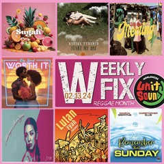 DJ Crossifre - Weekly Fix - Reggae Month Mix - Feb 13th 2024 - Unity Sound