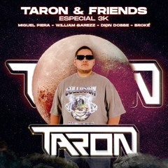 TARON & FRIENDS MASHUP PACK VOL. 2 (ESPECIAL 3K)