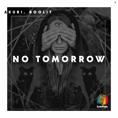 Akuri, Boolit - No Tomorrow (Extended Mix)