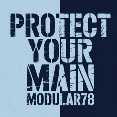 MODULAR 78 - Protect Your Main (BraveHeart 2K26)  PROMOMIX