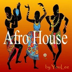 YouLee@AfroHouse, Progressive House Set