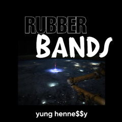 RUBBER BAND$