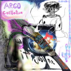 Premiere: Argo 'Guillotine'