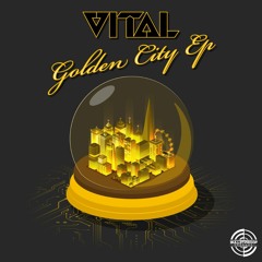 VITAL - GOLDEN CITY