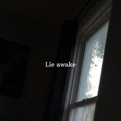 Lie Awake (Demo)