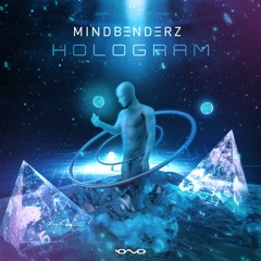 Mindbenderz - Hologram (Original Mix)