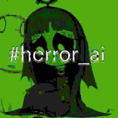#horror_ai