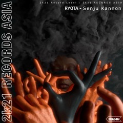 RYOTA - Senju Kannon (Original Mix) [6/18 ~ ALL Store  Release]