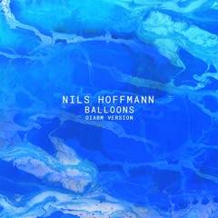 Nils Hoffmann - Balloons (OIABM Version) (snippet)