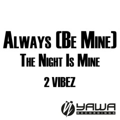 Always (Be Mine) (Club Mix)