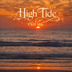 High Tide (Chill Mix)