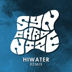 Milky Chance- Synchronize (HIWATER Remix)