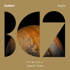 Dublew - Kepler (Guen B Remix)
