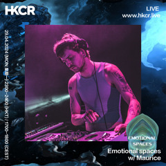 Emotional spaces w/ Maurice - 29/04/2024