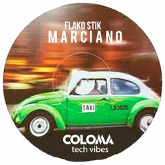 FLAKO STIK - Marciano (Coloma Tech Vibes)