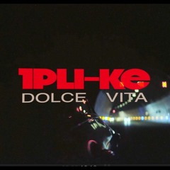 1PLIKÉ140 - DOLCE VITA (Remix New Jazz)