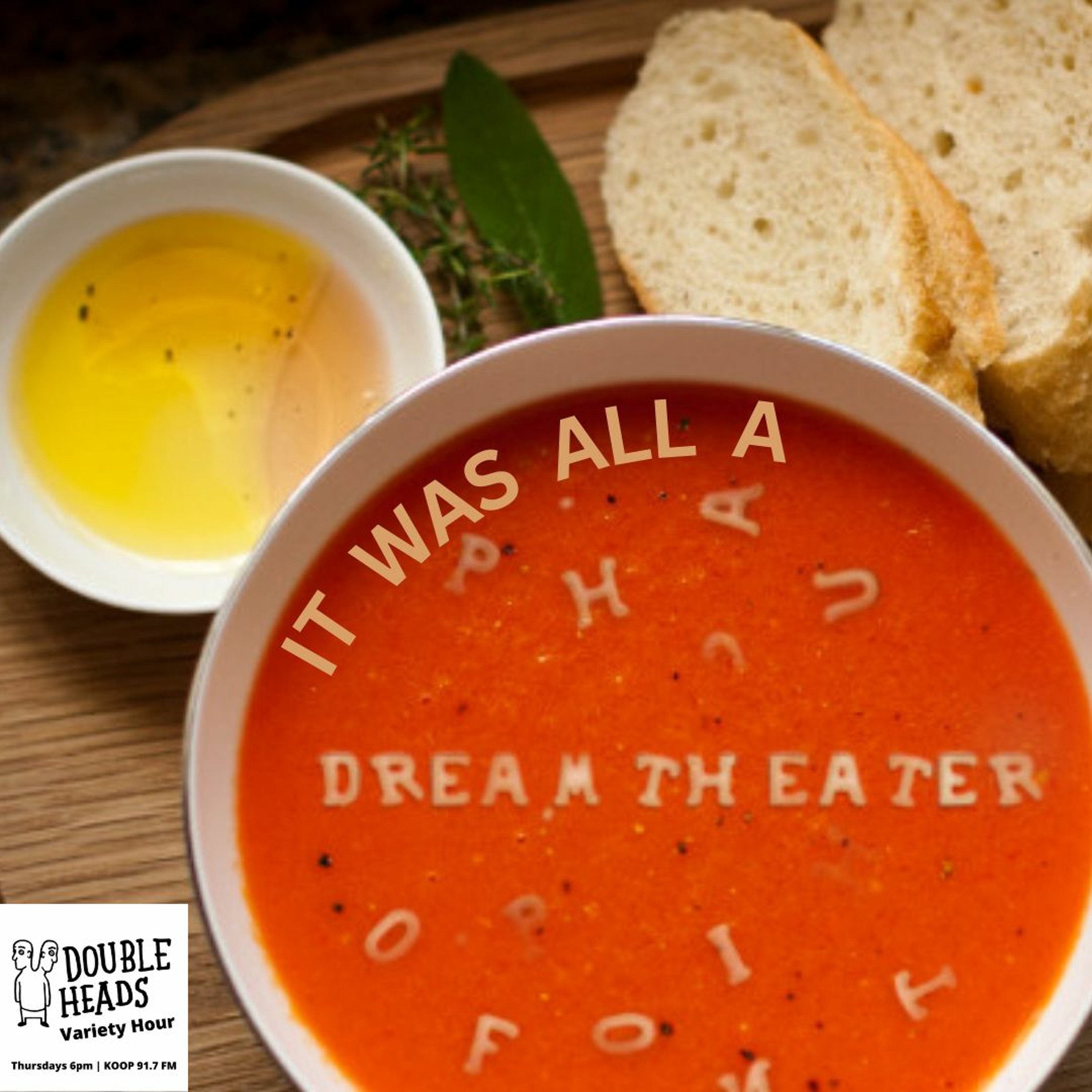 071 It Was All A Dream Theater :: Double Heads Variety Hour episode artwork