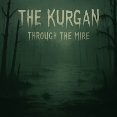 Through The Mire