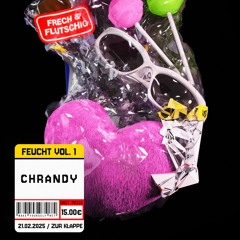 CHRANDY - live at FEUCHT Vol. 1 21.02.2025