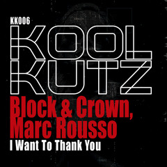 I Want To Thank You (Original Mix)