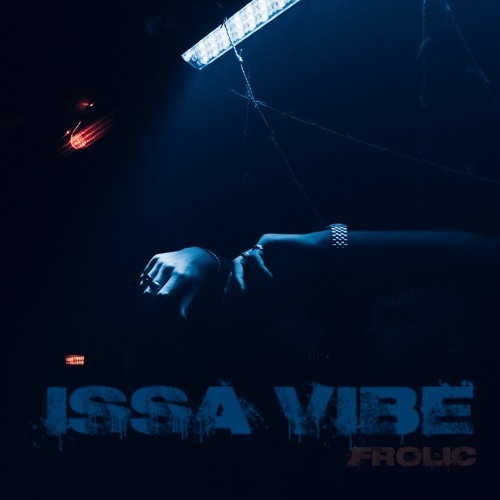 BANGKIT PREMIERE: FROLIC - ISSA VIBE