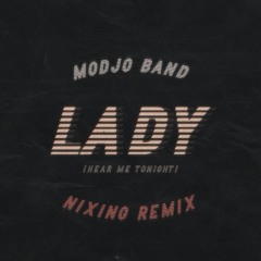 Modjo - Lady (Nixing Remix)