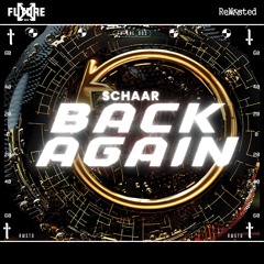 SCHAAR - Back Again (Original) [Shorted Version]