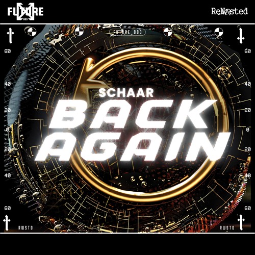 SCHAAR - Back Again (Original) [Shorted Version]