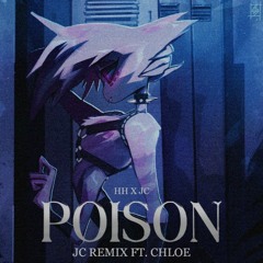 Poison (From Hazbin Hotel) Remix Ft. Chloe