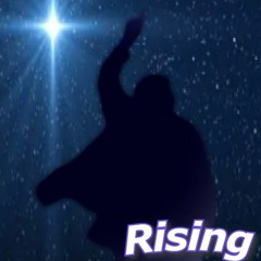 Rising