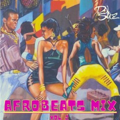 Afro Beats Quick Mix (Vol 2)