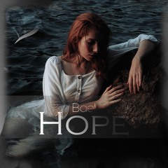 Bael - Hope