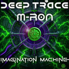 M-Ron & Deep Trance - Imagination Machine