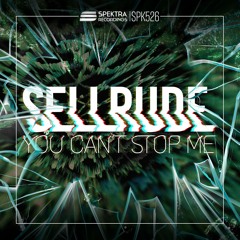 SellRude - You Can't Stop Me