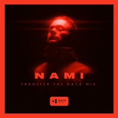 Nami - Transfer The Data Mix