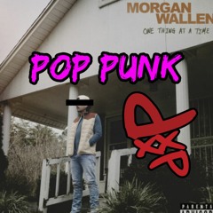 Morgan Wallen - Last Night (Punk Goes Pop Cover)