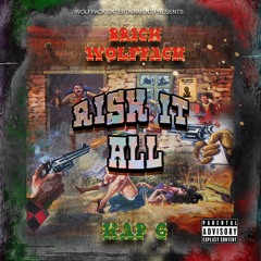 Brick Wolfpack - Risk It All (feat. Kap G)