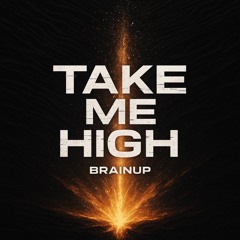 TakeMeHigh