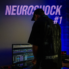 NEUROSHOCK #1