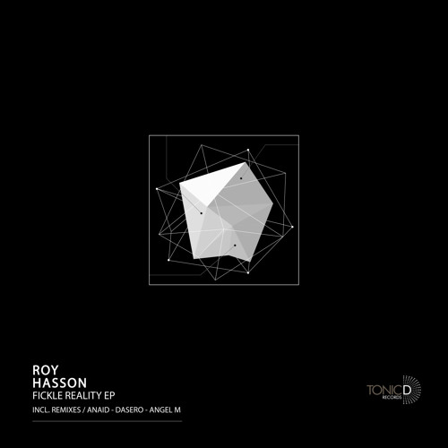 TDR129 || Roy Hasson - Fickle Reality(Anaid Remix)[Fickle Reality EP] OUT NOW!!!