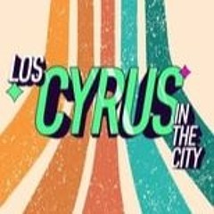 *FullWatch Los Cyrus in the city FullEpisode -58618