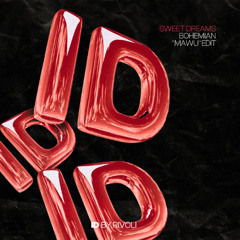 Sweet Dreams (Bohemian 'Mawu' ID by Rivoli Afro House Edit)