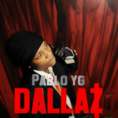 Pablo YG - Dallaz
