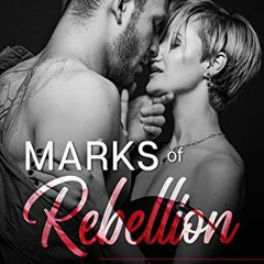 [Read] [KINDLE PDF EBOOK EPUB] Marks of Rebellion: A Military Romance (Behind Closed