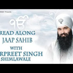 Jaap sahib : Bhai Gurpreet Singh Shimla Wale | Learn Gurbani | Gurbani Shabad Kirtan