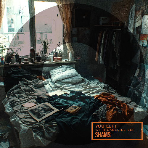 You Left (ft. Gabriel Eli)